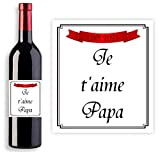 Étiquette personnalisable pour bouteille de vin - Cadeau original fête des pères - Je t'aime papa ou Bonne fête papa