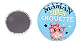 Un Magnet Badge Aimanté" maman super chouette" 56mm, Idée Cadeau Anniversaire, Noël, fêtes des mères