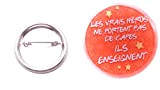 Une Broche Epingle Badge" Institutrice" en 44mm, Idée Cadeau Maîtresse, institutrice, école