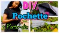 Pochette - DIY